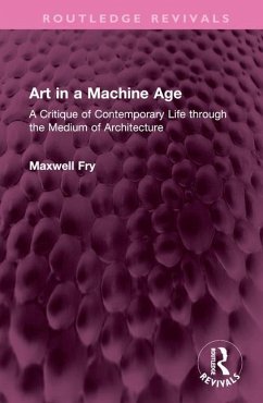 Art in a Machine Age - Fry, Maxwell