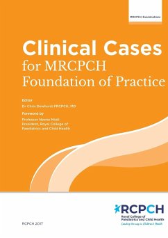 Clinical Cases for MRCPCH Foundations of Practice - Dewhurst, Chris