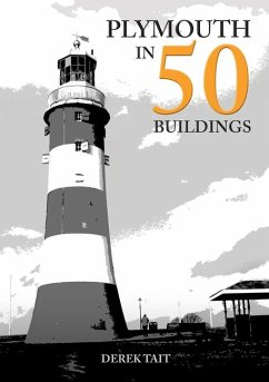 Plymouth in 50 Buildings - Tait, Derek