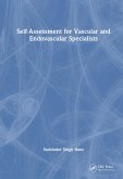 Self-Assessment for Vascular and Endovascular Specialists