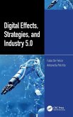 Digital Effects, Strategies, and Industry 5.0