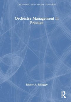 Orchestra Management in Practice - Salvaggio, Salvino A