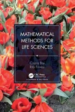 Mathematical Methods for Life Sciences - Bisi, Cinzia (Ferrara University, Italy); Fioresi, Rita (University of Bologna)