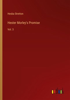 Hester Morley's Promise - Stretton, Hesba