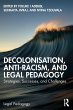 Decolonisation, Anti-Racism, and Legal... - Bild 1