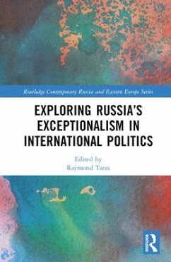 Exploring Russia's Exceptionalism in International Politics