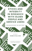 Ethics and Integrity in Research with Older People and Service Users