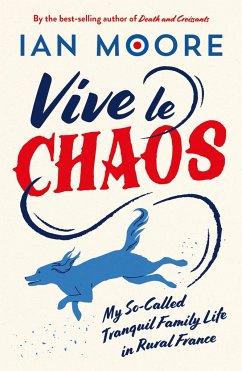 Vive le Chaos - Moore, Ian