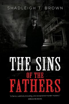 The Sins of the Fathers - Brown, Shadleigh T.