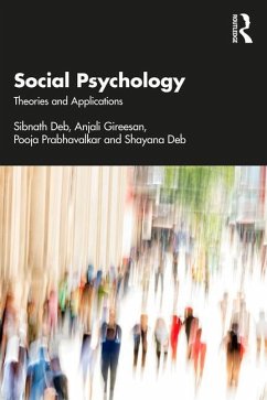 Social Psychology - Deb, Sibnath (Rajiv Gandhi National Institute of Youth Development, ; Gireesan, Anjali; Prabhavalkar, Pooja