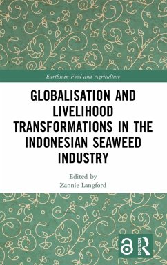 Globalisation and Livelihood Transformations in the Indonesian Seaweed Industry