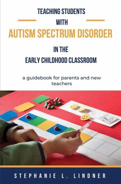 Teaching Students With Autism Spectrum Disorder - Lindner, Stephanie L