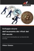 Sviluppo sicuro dell'economia dei rifiuti del XXI secolo