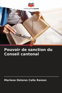 Pouvoir de sanction du Conseil cantonal - Calle Ramon, Marlene Dolores