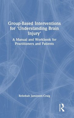 Group-Based Interventions for 'Understanding Brain Injury' - Jamieson-Craig, Rebekah