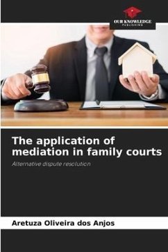 The application of mediation in family courts - Oliveira dos Anjos, Aretuza