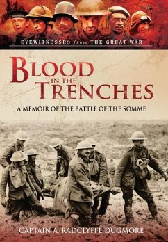 Blood in the Trenches - Dugmore, A Radclyffe