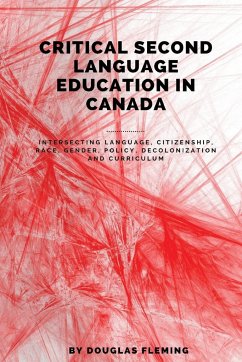 Critical Second Language Education in Canada - Fleming, Douglas