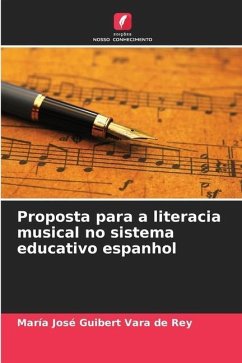 Proposta para a literacia musical no sistema educativo espanhol - Guibert Vara de Rey, María José