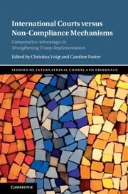 International Courts Versus Non-Compliance Mechanisms