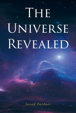 The Universe Revealed - Fardaei, Javad