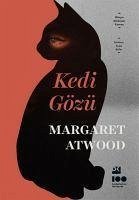 Kedi Gözü - Atwood, Margaret