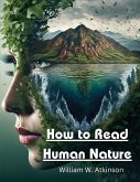 How to Read Human Nature