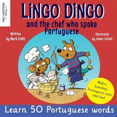 Lingo Dingo and the Chef who spoke Portuguese - Pallis, Mark
