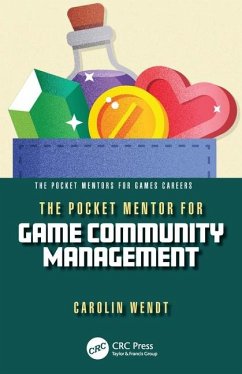The Pocket Mentor for Game Community Management - Wendt, Carolin