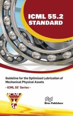ICML 55.2 - Guideline for the Optimized Lubrication of Mechanical Physical Assets - The International Council for Machinery