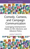 Comedy, Cameos, and Campaign Communication