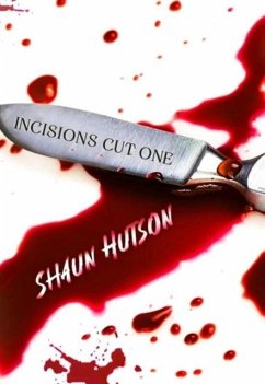 Incisions - Cut One - Hutson, Shaun