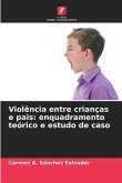 Violência entre crianças e pais: enquadramento teórico e estudo de caso