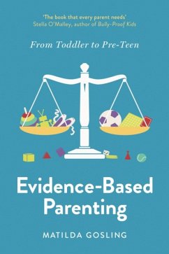 Evidence-Based Parenting - Gosling, Matilda