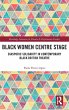 Black Women Centre Stage - Bild 1