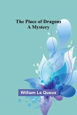 The Place of Dragons