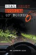 Real Ghost Stories of Borneo 6 - Bild 1