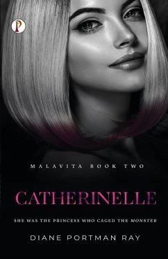 Catherinelle (MALAVITA Book 2) - Ray, Diane Portman