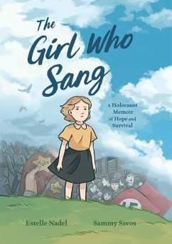 The Girl Who Sang - Nadel, Estelle; Strout, Bethany