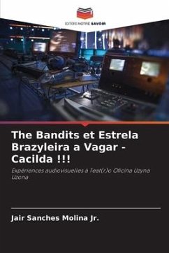 The Bandits et Estrela Brazyleira a Vagar - Cacilda !!! - Molina, Jair Sanches