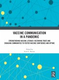 Vaccine Communication in a Pandemic Vaccine Communication in a Pandemic