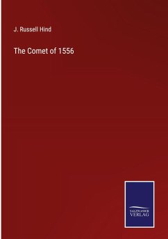 The Comet of 1556 - Hind, J. Russell