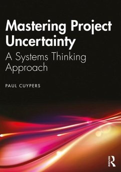 Mastering Project Uncertainty - Cuypers, Paul