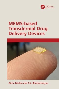 MEMS-based Transdermal Drug Delivery - Mishra, Richa; Bhattacharyya, T. K.