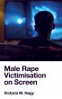 Male Rape Victimisation on Screen - Bild 1