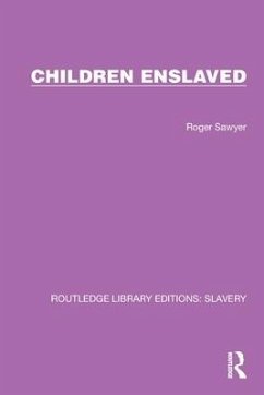 Children Enslaved - Sawyer, Roger
