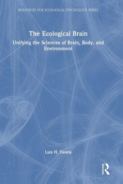 The Ecological Brain - Favela, Luis H