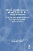 Ethical Considerations of Virtual Reality in the College Classroom