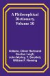 A Philosophical Dictionary, Volume 10 - Bild 1