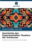 Geschichte des Experimentellen Theaters der Schwarzen